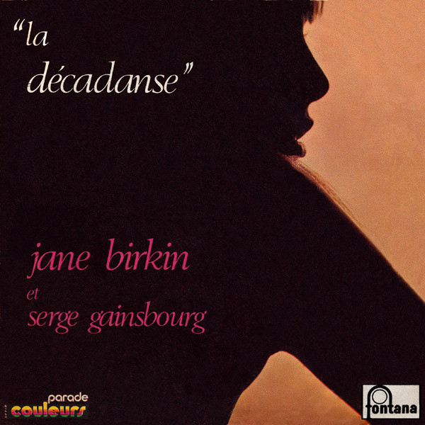 Jane Birkin et Serge Gainsbourg - La Décadanse / Les Langues De Chat (1971)