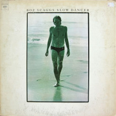 Boz Scaggs / SLOW DANCER (1974) - photo by Annie Leibovitz