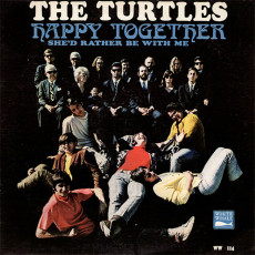 The Turtles / HAPPY TOGETHER (1967) - photo by Guy Webster