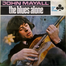 John Mayall / THE BLUES ALONE (1967) - photo by Rob Bosboom