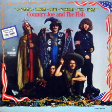 Country Joe And The Fish / I-FEEL-LIKE-I'M-FIXIN'-TO-DIE (1967) - photo by Joel Brodsky