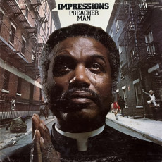 Impressions / PREACHER MAN (1973) - photo by Joel Brodsky