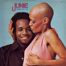 Junie / WHEN WE DO (1975) - photo by Joel Brodsky