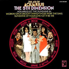 photo by Ed Caraeff (1969)
The 5th Dimension / THE AGE OF AQUARIUS (1969) - photo by Ed Caraeff