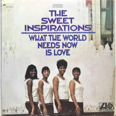 The Sweet Inspirations / WHAT THE WORLD NEEDS NOW IS LOVE (1968) - photo by Alain Dister