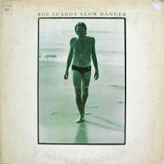 Boz Scaggs / SLOW DANCER (1974) - photo by Annie Leibovitz