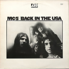 MC5 / BACK IN THE USA (1970) - photo by Stephen Paley