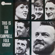 The Ian Campbell Folk Group / THIS IS THE IAN CAMPBELL FOLK GROUP! (1963) - photo by Brian Shuel
