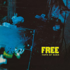 Free / TONS OF SOBS (1969) - photo by Mike Sida