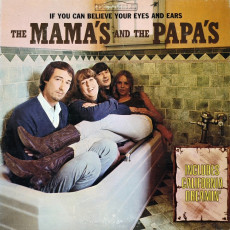 The Mama's And The Papa's / IF YOU CAN BELIEVE YOUR EYES AND EARS (1966) - photo by Guy Webster