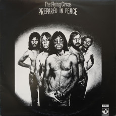 The Flying Circus / PREPARED IN PEACE (UK, 1971) - photo by Greg Weight