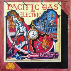 Pacific Gas And Electric / GET IT ON (1968) - artwork by Ben Talbert